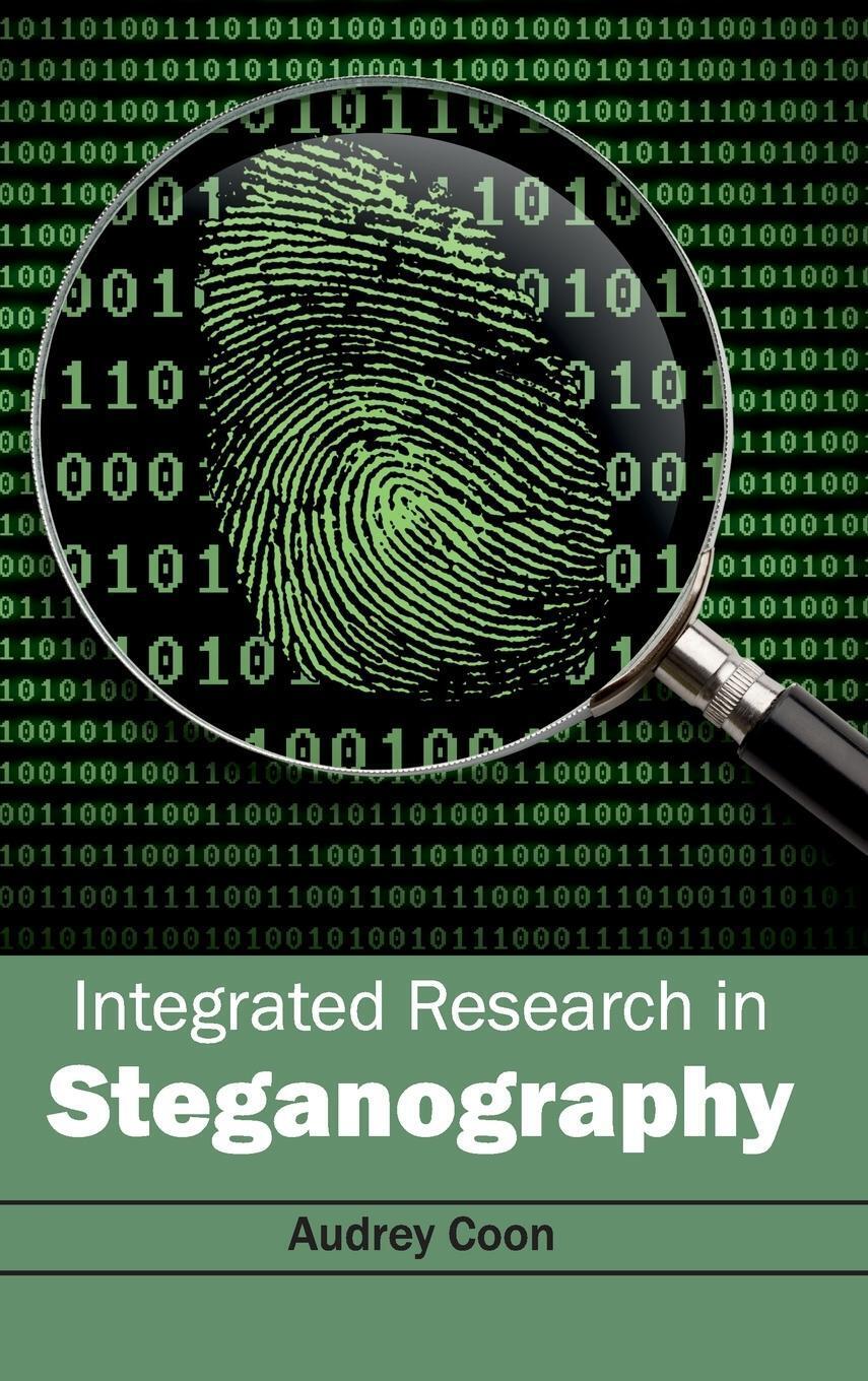 Audrey Coon | Integrated Research In Steganography | Buch | Englisch