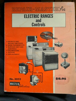 Repair Master For Electric Ranges And Controls 1976 No 3052 Master Publications