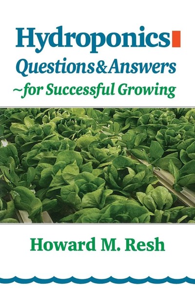 Hydroponics | Howard M. Resh | Questions & Answers For Successful Growing | Buch-image