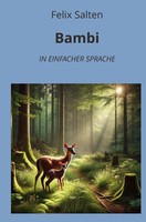 Bambi: in einfacher Sprache Felix Salten Taschenbuch 136 S. Deutsch 2024