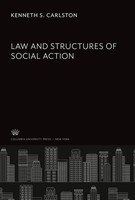 Kenneth S. Carlston | Law And Structures Of Social Action | Buch | Englisch