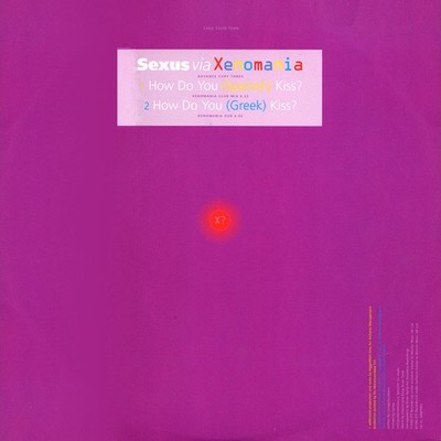 Sexus via Xenomania - How Do You Kiss? (Advance Copy Three) (12'', Promo)