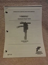 POWERFULS HYDRAULIC POWER PAVING BREAKER H4875A OPERATORS, SERVICE, PARTS MANUAL