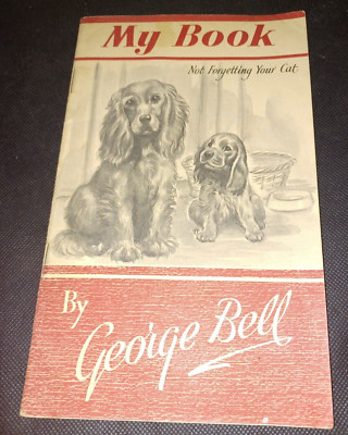 My Booklet Not Forgetting Your Cat By George Bell C.1950's
