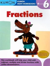 Grade 6 Fractions (Kumon Math Workbooks) - Paperback - VERY GOOD