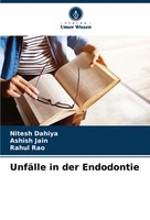 Nitesh Dahiya (U. A.) | UnfäLle In Der Endodontie | Taschenbuch | Deutsch (2025)