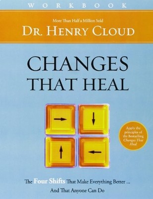 Changes That Heal Workbook: How to Understand the Past to Ensu ,