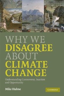 Why We Disagree About Climate Change: Understanding Cont... | Buch | Zustand gut