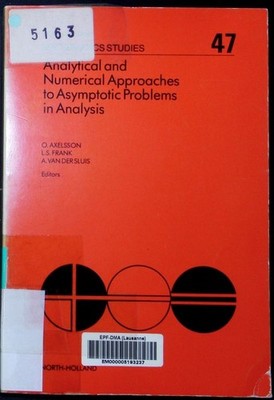 Analytical and numerical approaches to asymptotic problems in analysis p 2502978