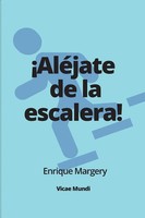 ¡AléJate De La Escalera! Enrique Margery Bertoglia Taschenbuch Spanisch 2022