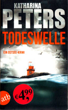 Todeswelle | Ein Ostsee-Krimi | Katharina Pet...