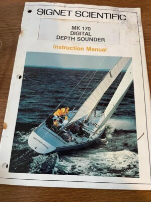 SIGNET SCIENTIFIC MK 170 Digital Depth Sounder  INSTRUCTION MANUAL 10 pag paper