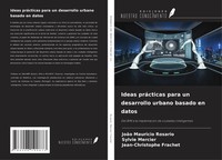 Ideas PráCticas Para Un Desarrollo Urbano Basado En Datos RosáRio (U. A.) Buch
