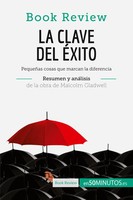 50Minutos | La Clave Del éXito De Malcolm Gladwell (AnáLisis De La Obra) | Buch