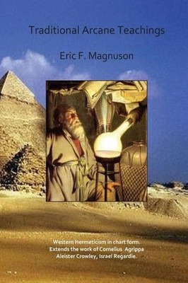 Traditional Arcane Teachings von Eric F. Magnuson (Englisch) Taschenbuch