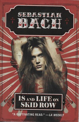 SEBASTIAN BACH  18 And Life On Skid Row  large paperback book  SKID ROW