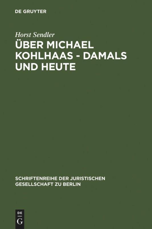 Thumbnail - Über Michael Kohlhaas - Damals Und Heute | Buch | 9783110104547