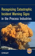 Incident Warning Signs | Center for Chemical ...