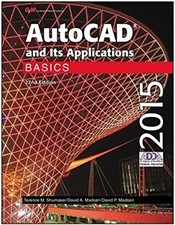 AutoCAD and Its Applications Basics 2015 Hardcover
