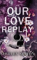 Shirley Siaton | Our Love Replay | Buch | Englisch (2024) | Ean 9786218371279
