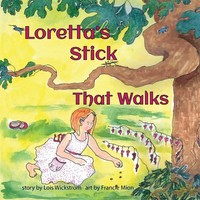 Lois Wickstrom | Loretta's Stick That Walks | Taschenbuch | Englisch (2024)