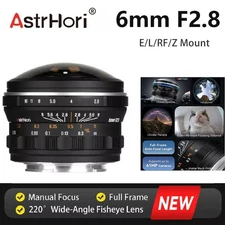 AstrHori 6mm F2.8 Full Frame Circular Fisheye MF Lens for E / Z / RF / L Mount