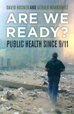 Are We Ready? Public Health Since 9- paperback, David Rosner, 9780520250383, new