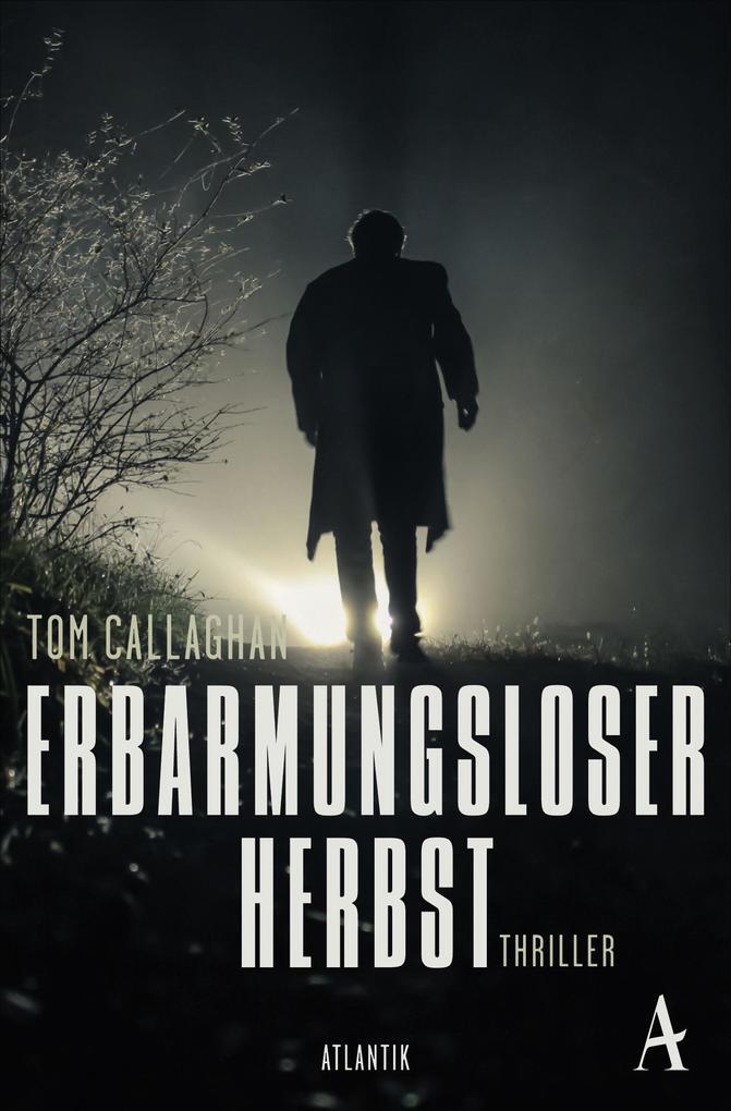 Thumbnail - Erbarmungsloser Herbst | Tom Callaghan | 2019 | Deutsch | An Autumn