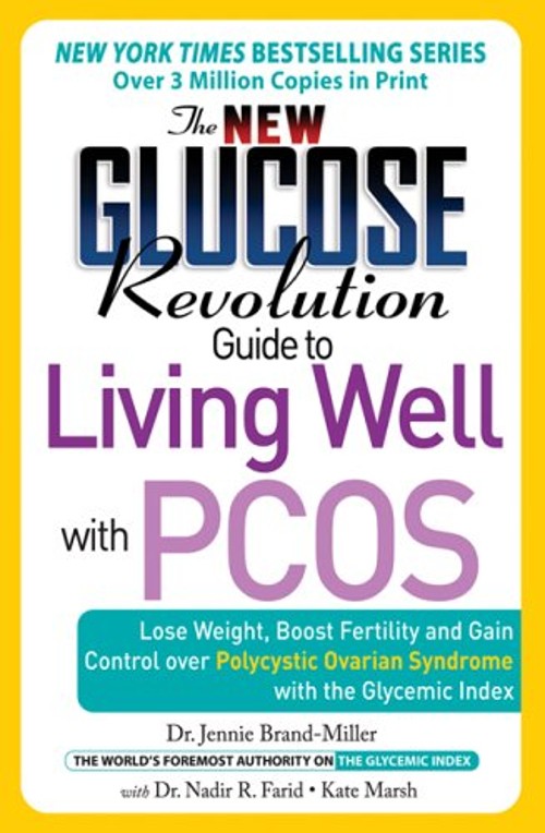 The New Glucose Revolution Guide to Living Well with PCOS : LoseFree US Delivery | ISBN:156924457X