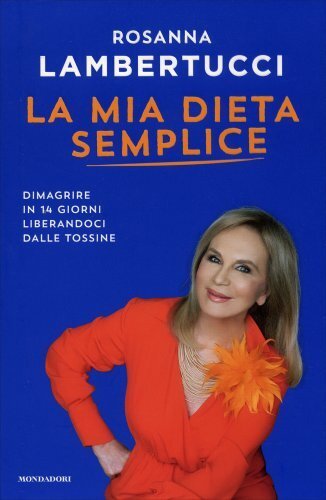 LIBRO LA MIA DIETA SEMPLICE - ROSANNA LAMBERTUCCI