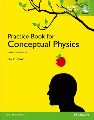 Paul Hewitt (u. a.) | Practice Book for Conceptual Physics, The, Global Edition