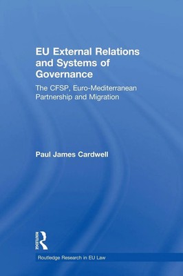 Paul James Cardwell | EU External Relations and Systems of Governance | Buch