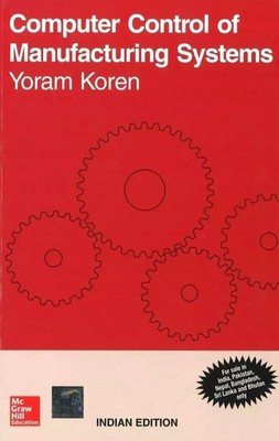 Computer Control of Manufacturing Systems By Koren 1st INTL ED-9780070607439