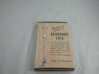 Beginners Guide To Seashore Life Hausman 1949