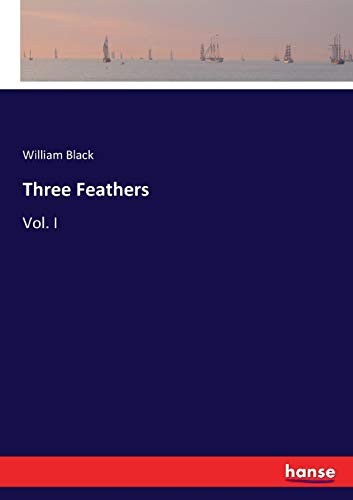 Three Feathers.New 9783337039844 Fast Free Shipping<|