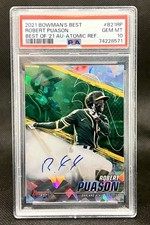 2021 Bowmans Best 17/25 Robert Puason Rookie Atomic Refractor PSA 10 Gem Mint