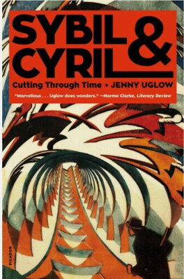 Sybil & Cyril: Zeit durchschneiden von Jenny Uglow (neues Hardcover)