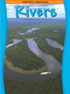 Earth's Changing Rivers  (Landscapes & People) (Landscapes and ,
