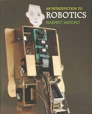 An Introduction to Robotics by Harprit Sandhu Paperback Book