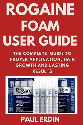 Paul Erdin Rogaine Foam User Guide (Paperback) (UK IMPORT)