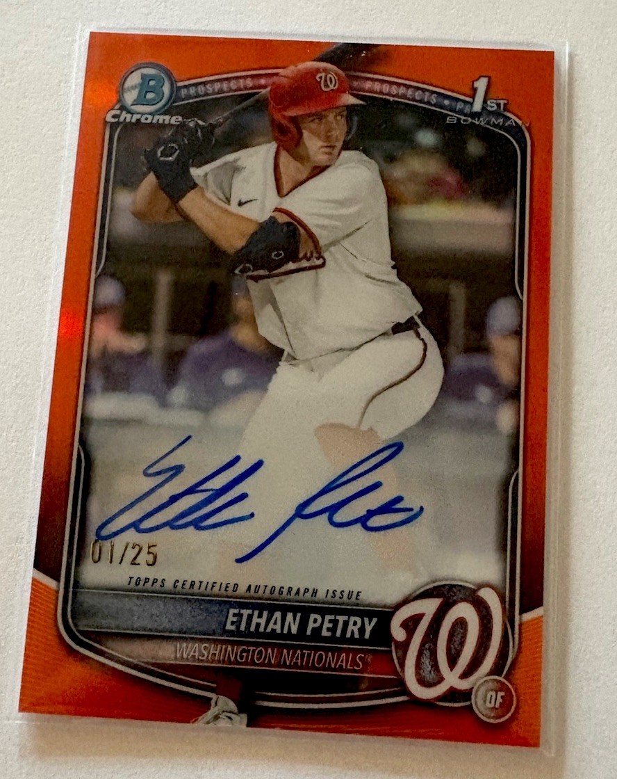 ETHAN PETRY 2025 BOWMAN CHROME DRAFT 1st BOWMAN TRUE ORANGE REFRACTOR AUTO#1/25