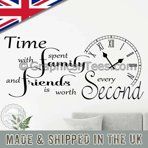 Time Spent With Family and Friends Worth Every Second Home Wall Sticker Quote 02 - Picture 15 of 16