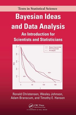 Bayesian Ideas and Data Analysis: An Introduction for Scientists and Statistici,