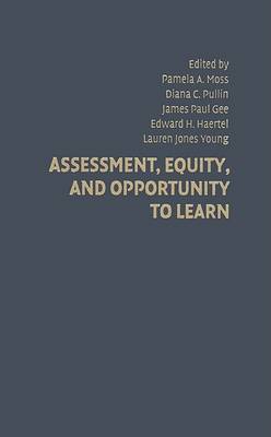 Assessment Equity Opportunity to Learn Hardcover Cambridge Univer  9780521880459