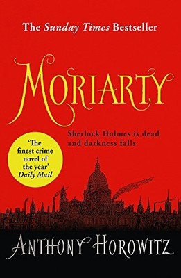 Moriarty: Anthony Horowitz by Horowitz, Anthony Paperback / softback Book The