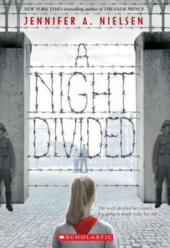 A Night Divided (Scholastic Gold) - Paperback By Nielsen, Jennifer A. - GOOD