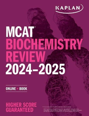 MCAT Biochemistry Review 2024-2025: Online + Book by Kaplan Test Prep (English) 