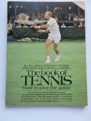 The Book Of Tennis How To Play The Game Of Tennis- 5th Printing 1970 Jack Kramer