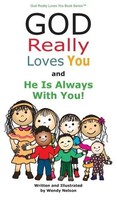 God Really Loves You And He Is Always With You! | Wendy L Nelson | Englisch