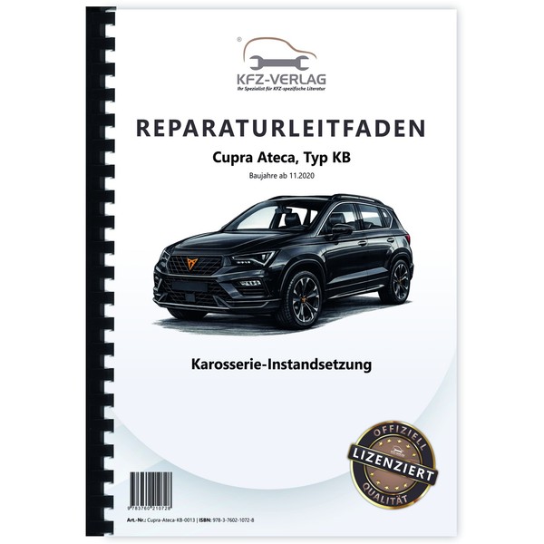 Cupra Ateca Typ KB Ab 2020 Karosserie Unfall Instandsetzung Reparaturanleitung-image